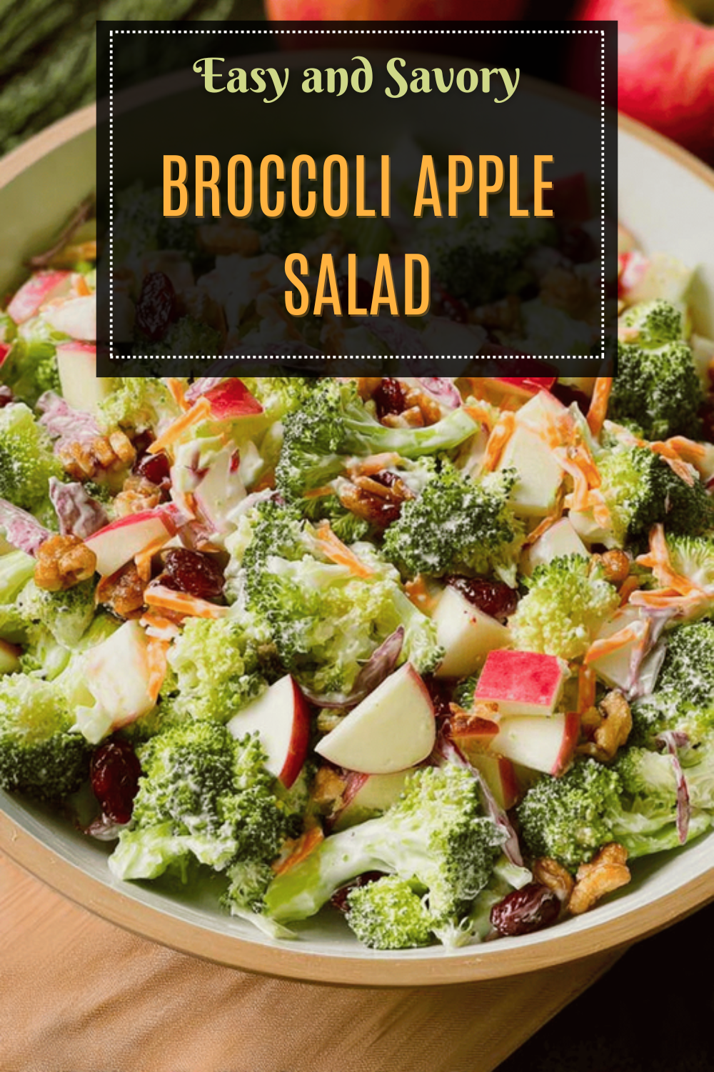 Broccoli Apple Salad Recipe With Fresh Ingredients And Simple Dressing 7 Broccoli Apple Salad