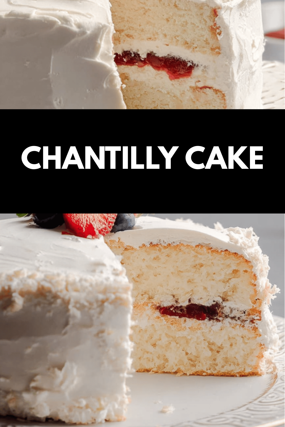 Chantilly Cake