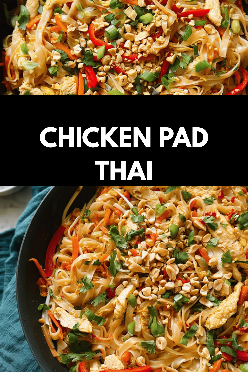 Chicken Pad Thai Recipe With Authentic Flavors And Easy Ingredients 6 Chicken Pad Thai