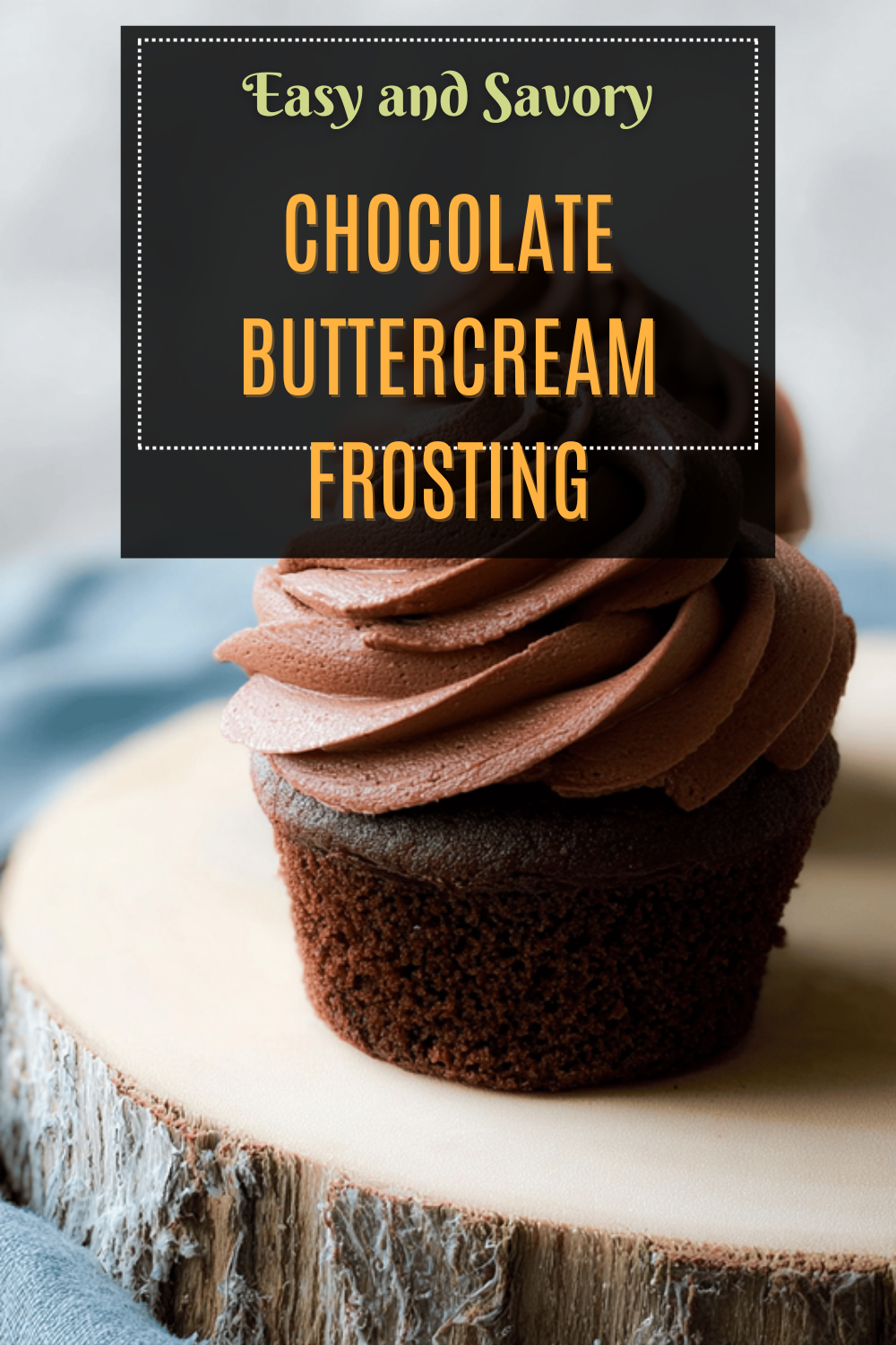 Chocolate Buttercream Frosting