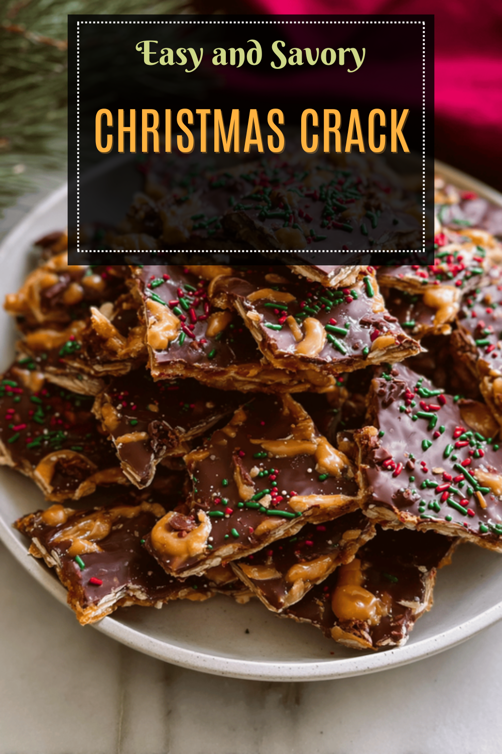 Best Christmas Crack Recipe For A Festive Holiday Treat 7 Christmas Crack