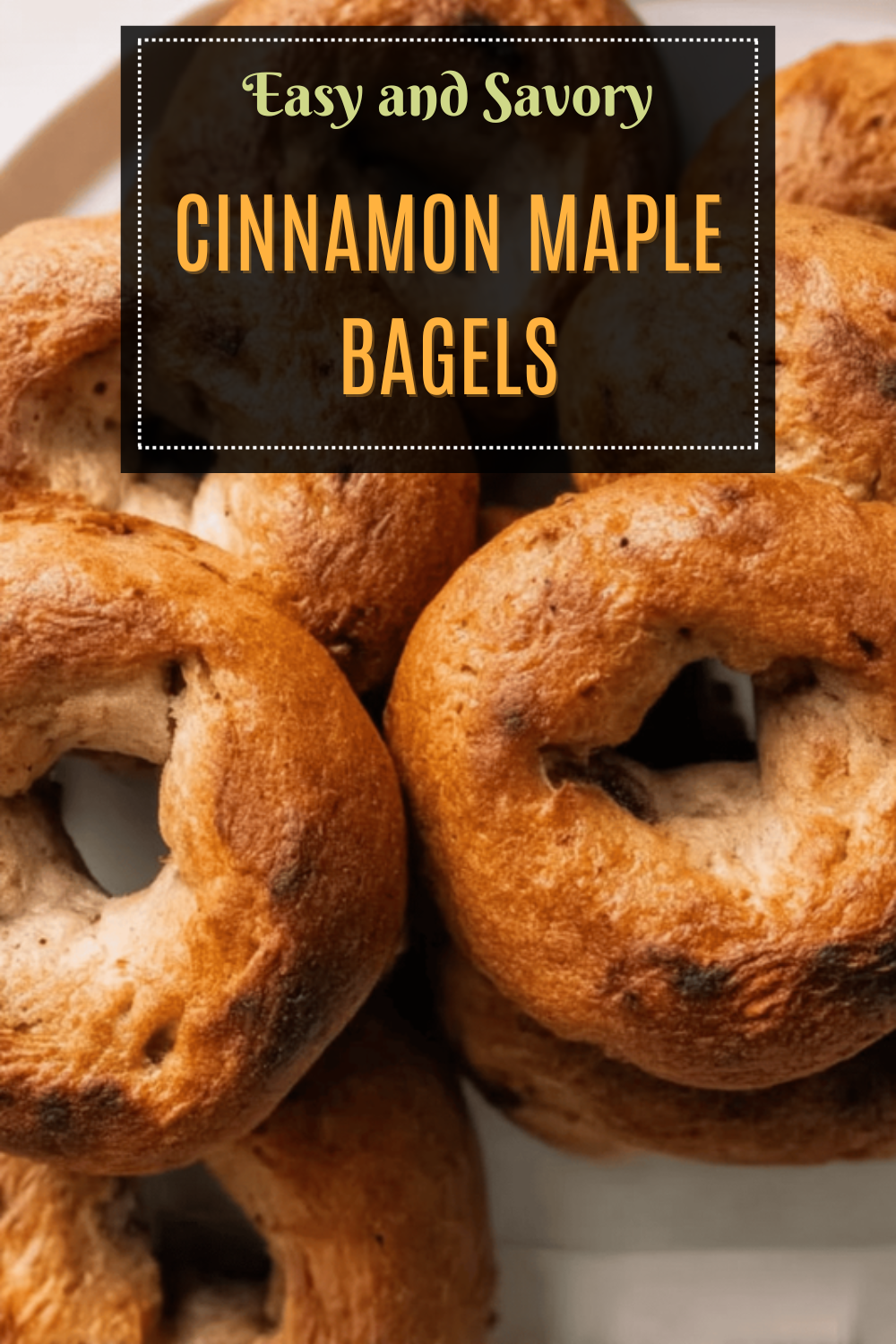 Cinnamon Maple Bagels