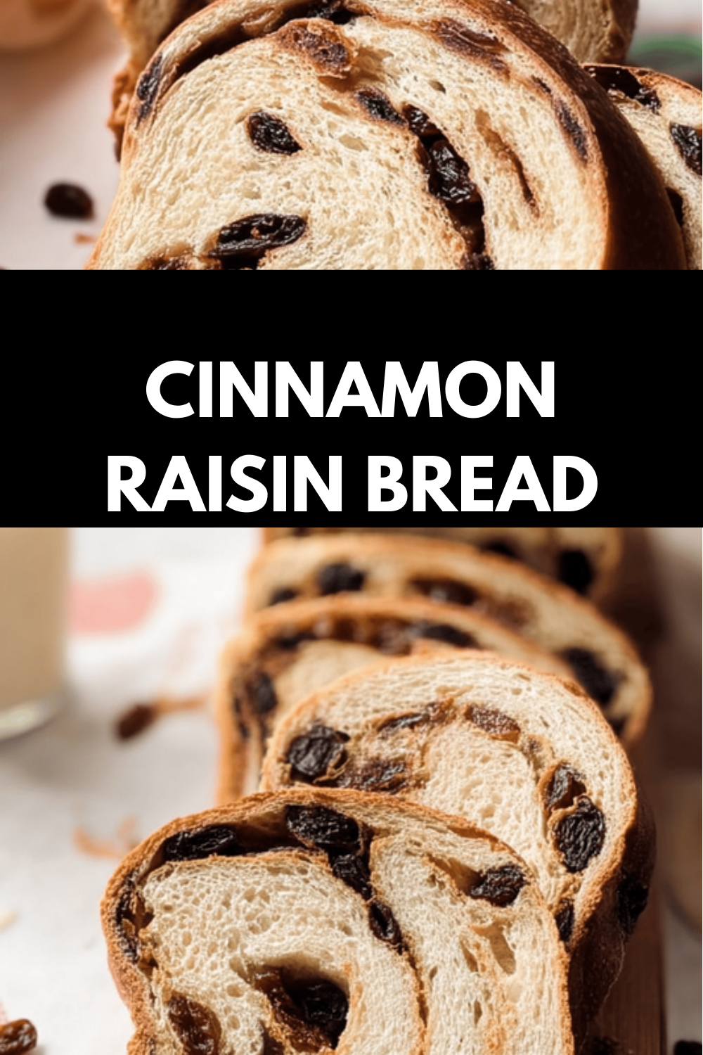Cinnamon Raisin Bread Recipe Without Bread Machine That Tastes Amazing 6 Cinnamon Raisin Bread