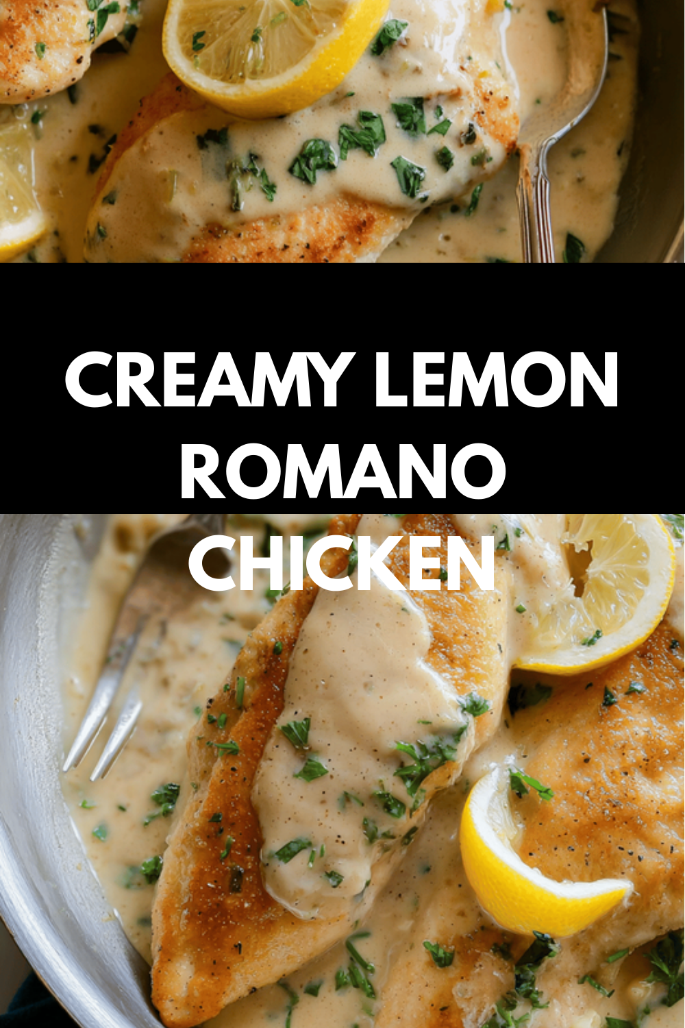 Creamy Lemon Romano Chicken