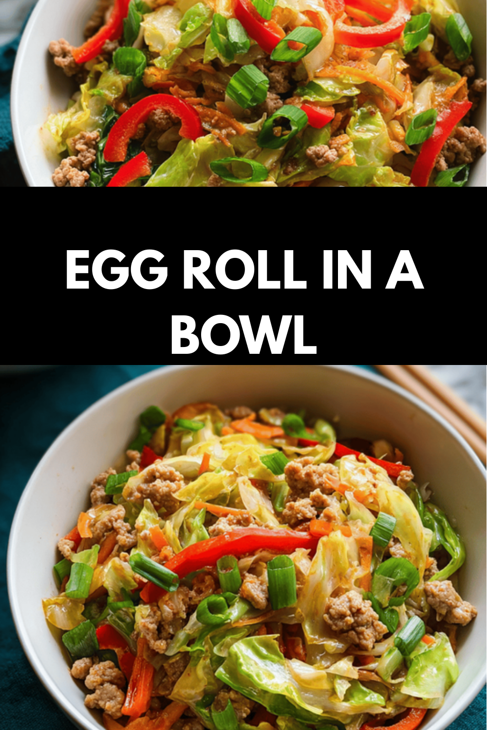 Egg Roll In A Bowl