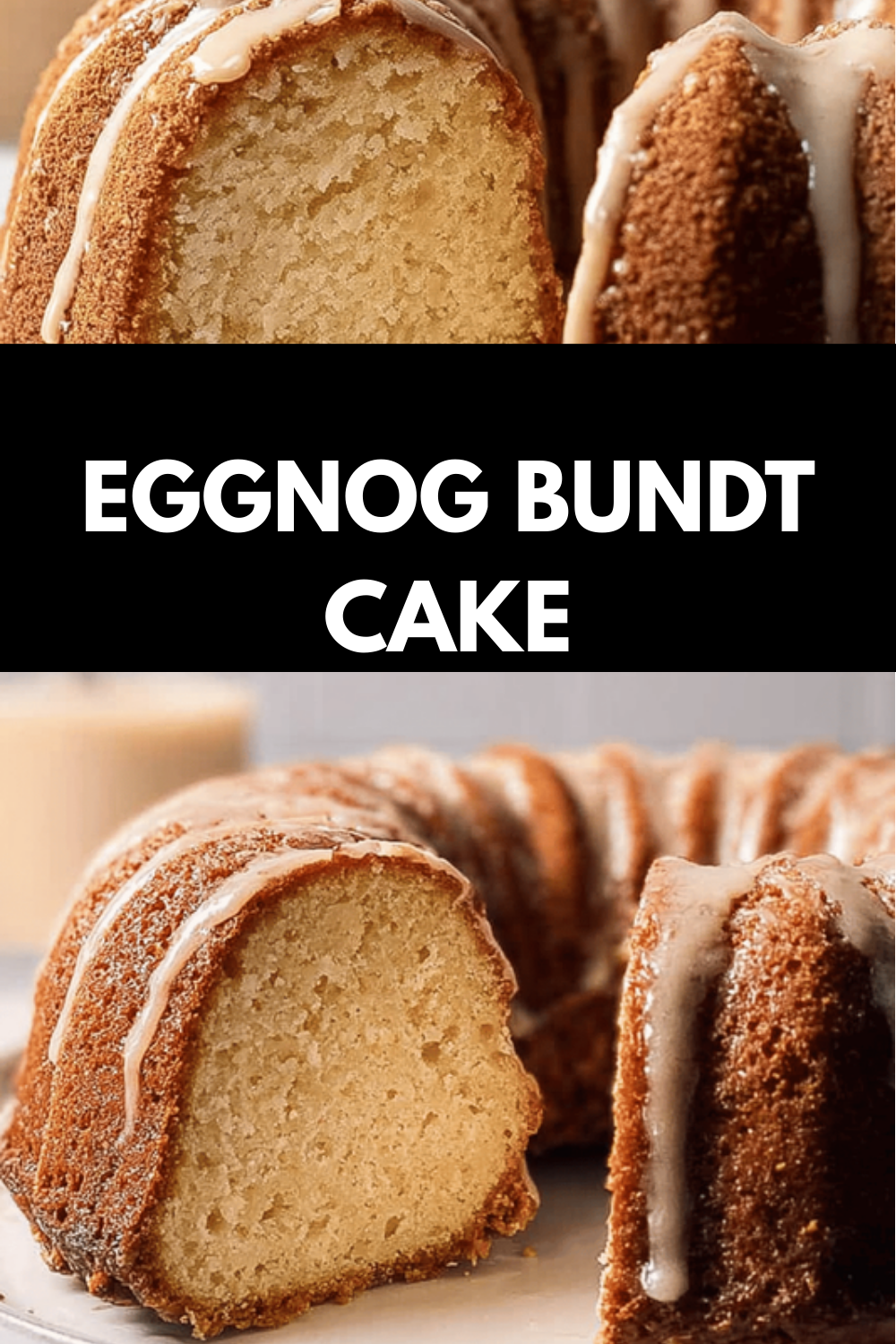 Eggnog Bundt Cake Recipe Made Simple And Delicious 6 Eggnog Bundt Cake