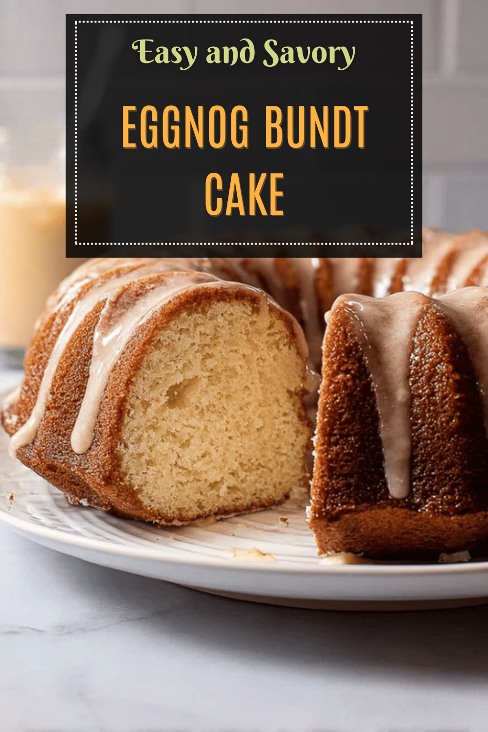 Eggnog Bundt Cake Recipe Made Simple And Delicious 7 Eggnog Bundt Cake