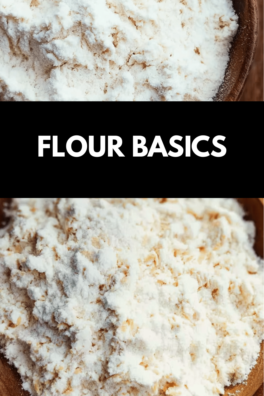 Flour Basics Explained: Essential Insights For Every Baker 6 Flour Basics