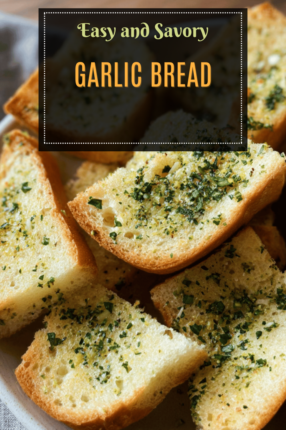 Garlic Bread