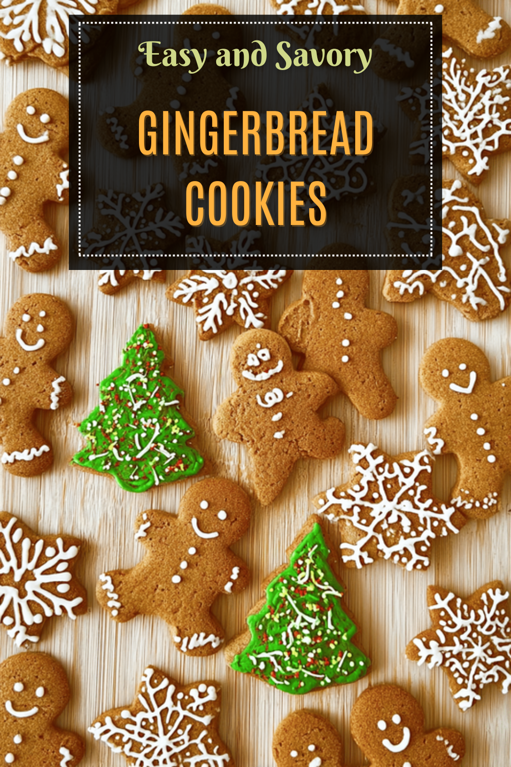 Gingerbread Cookies Recipe With Classic Spices And Easy Steps 7 Gingerbread Cookies