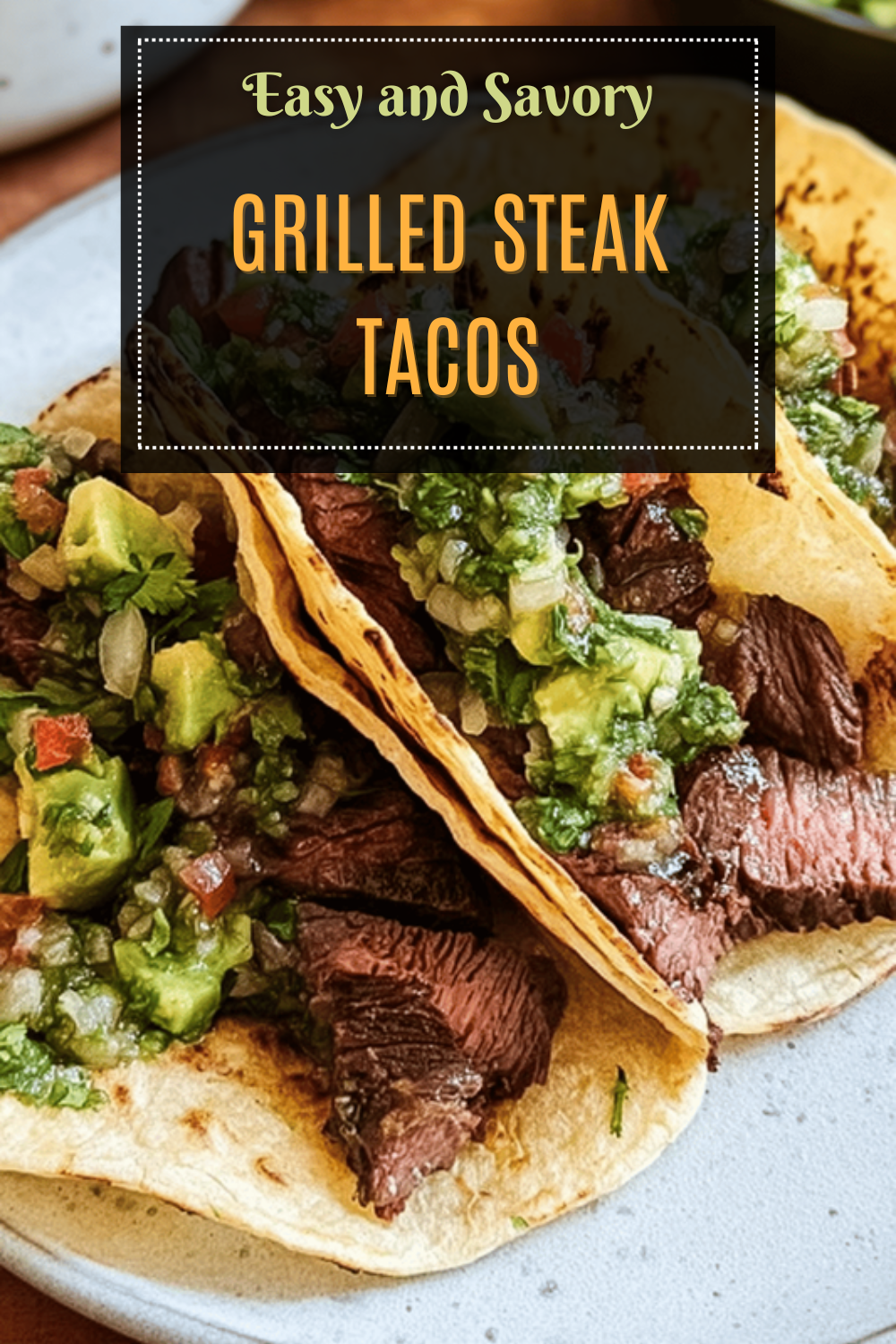 Grilled Steak Tacos