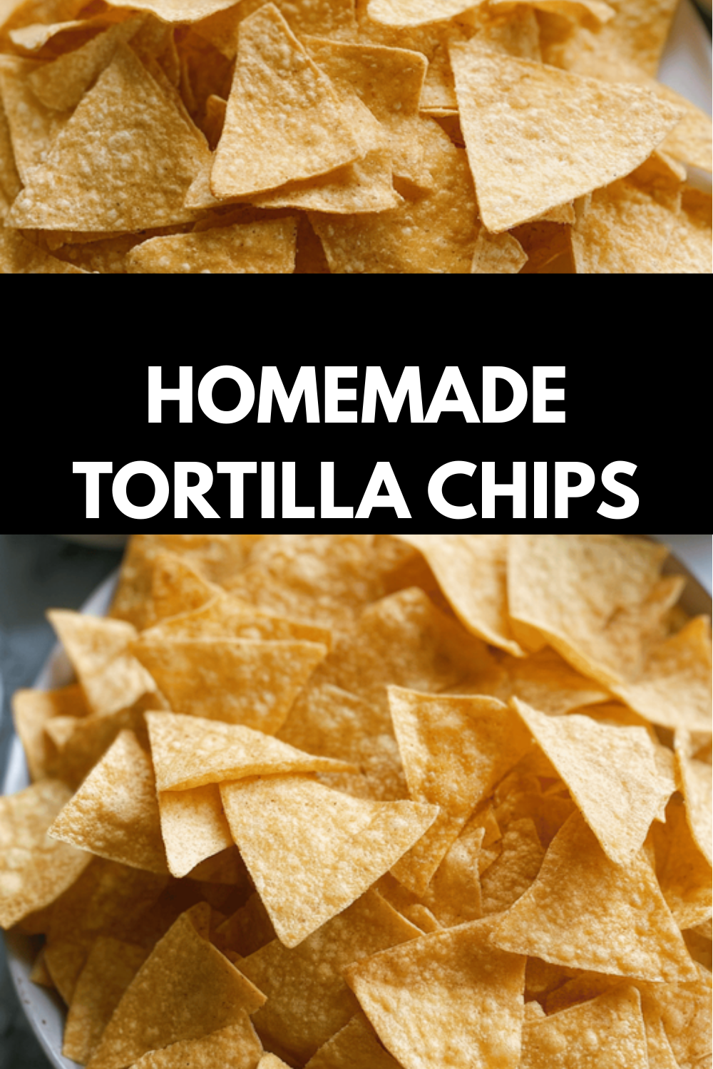 Homemade Tortilla Chips