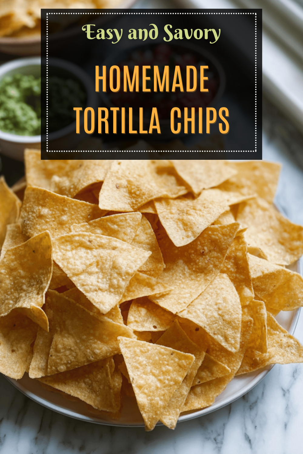 Homemade Tortilla Chips