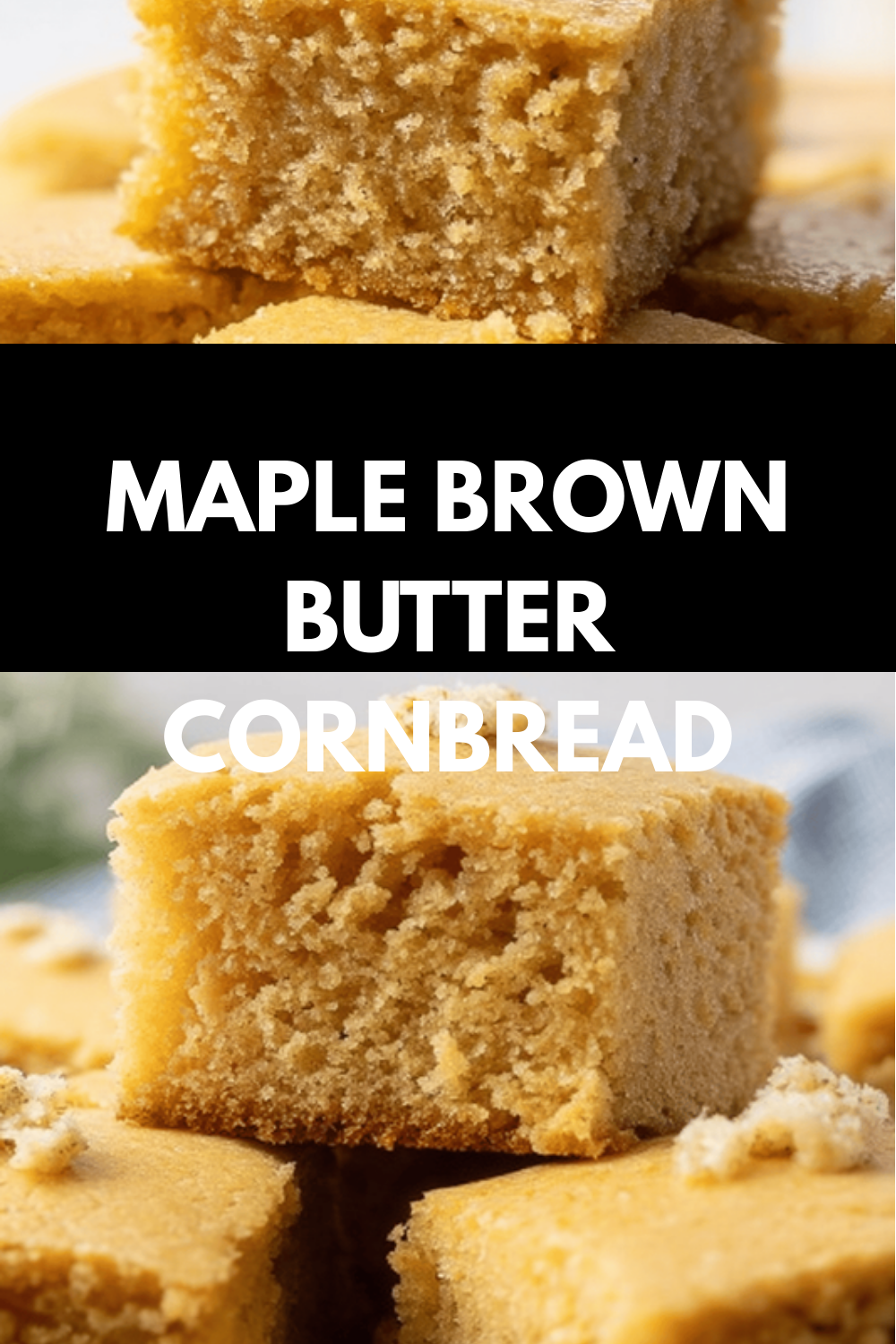 Maple Brown Butter Cornbread Recipe With Sweet And Nutty Flavor 6 Maple Brown Butter Cornbread