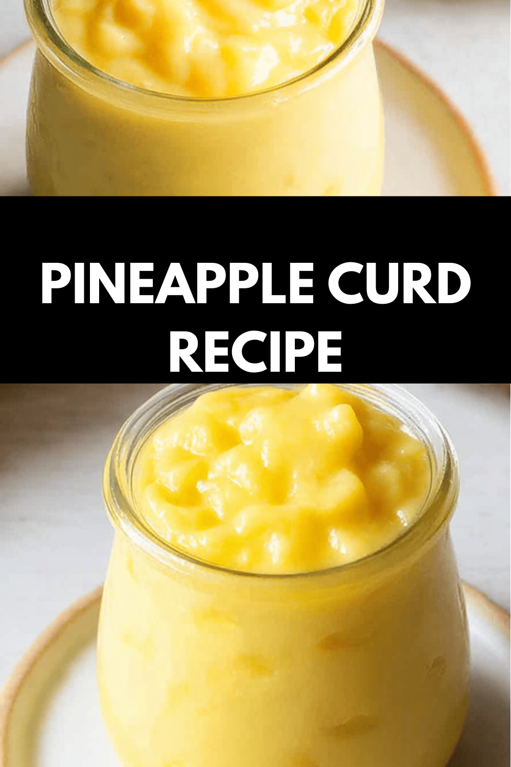 Pineapple Curd Recipe Made Simple And Delicious 6 Pineapple Curd Recipe