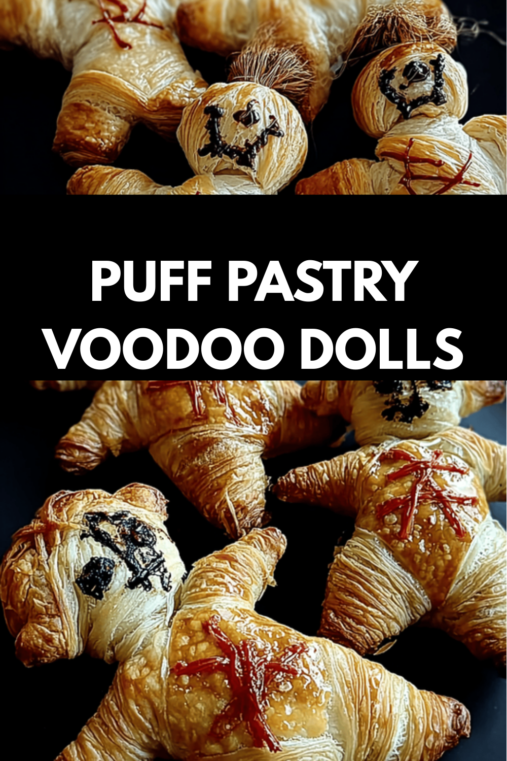 Voodoo Doll Pies Recipe Ideas For Spooky And Sweet Treats 6 Puff Pastry Voodoo Dolls