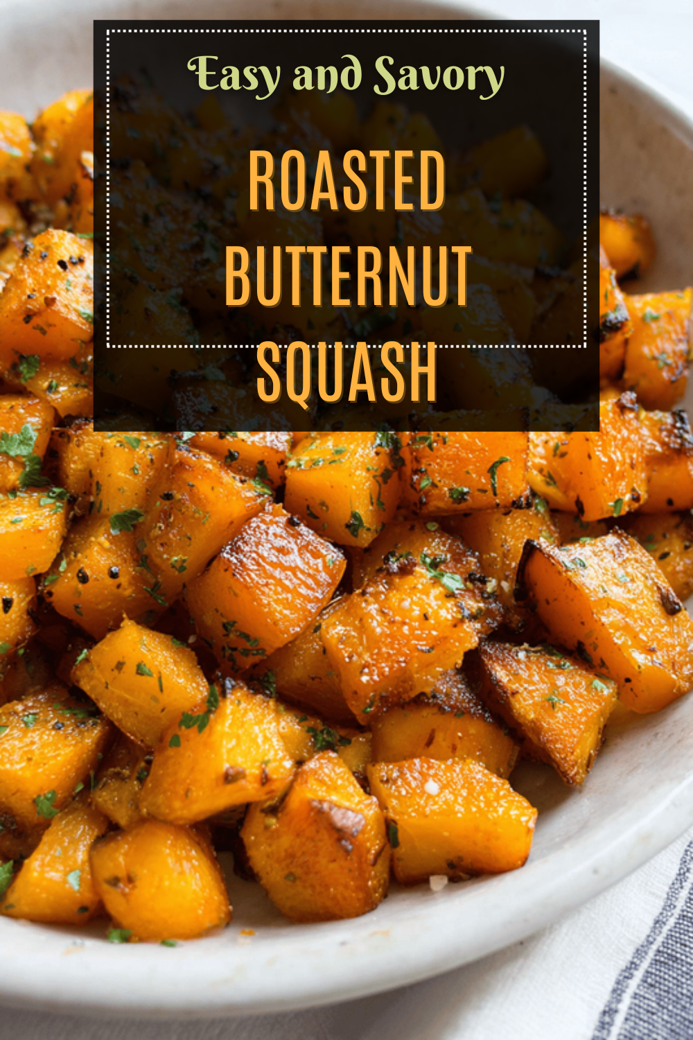 Roasted Butternut Squash