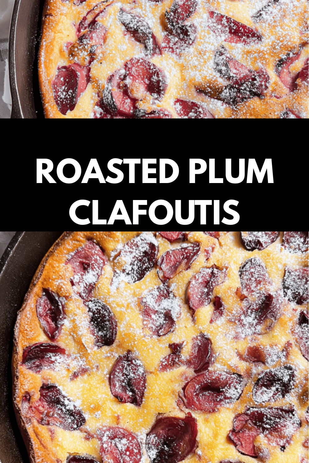 Roasted Plum Clafoutis