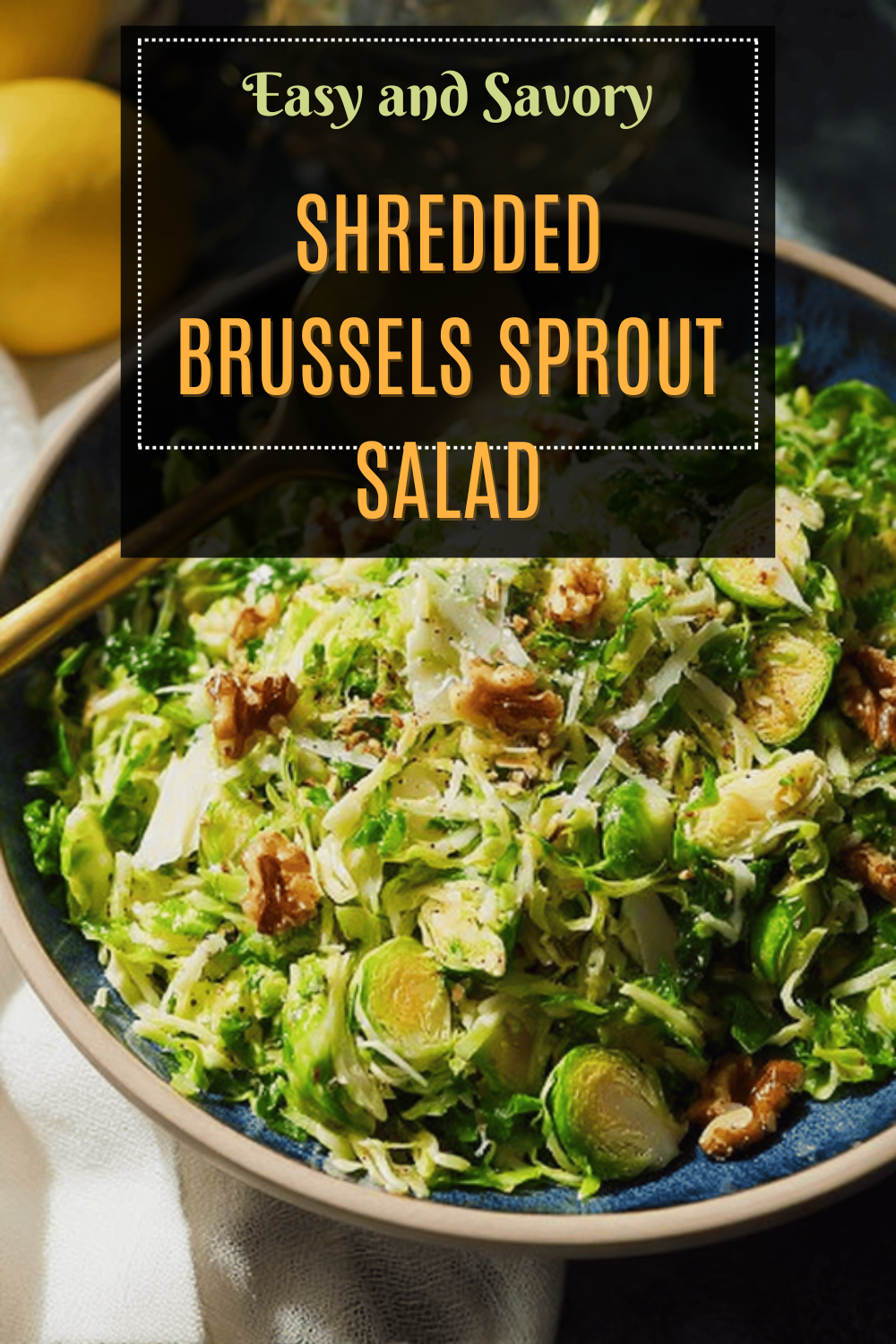 Shredded Brussels Sprout Salad