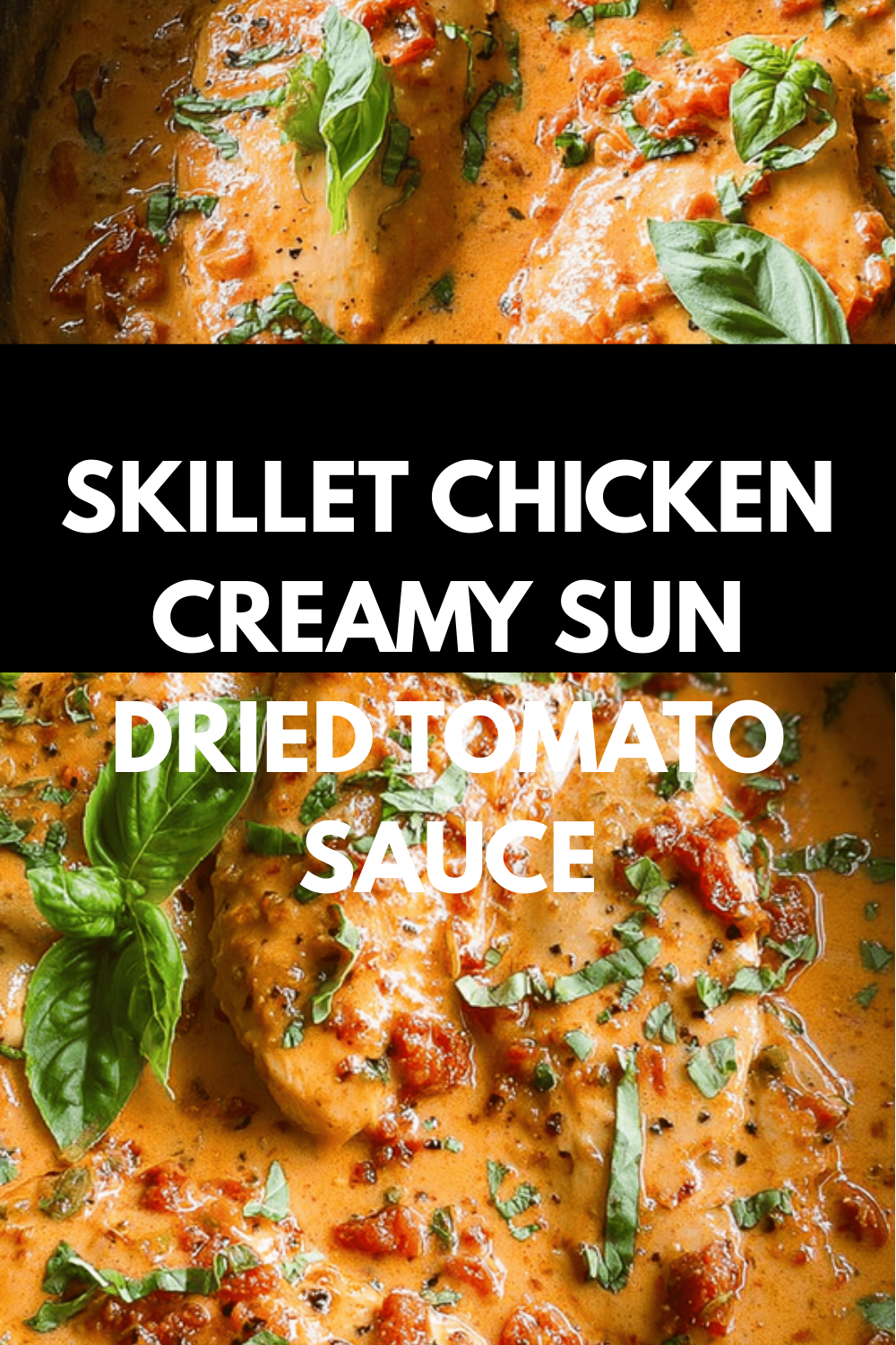 Chicken With Creamy Sun Dried Tomato Sauce Recipe 6 Skillet Chicken Creamy Sun Dried Tomato Sauce