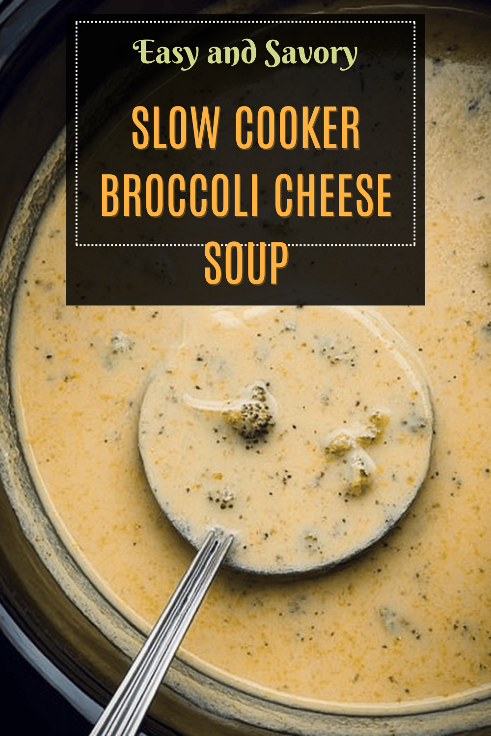 Crockpot Broccoli Cheese Soup Recipe For Easy Creamy Comfort 4 Slow Cooker Broccoli Cheese Soup