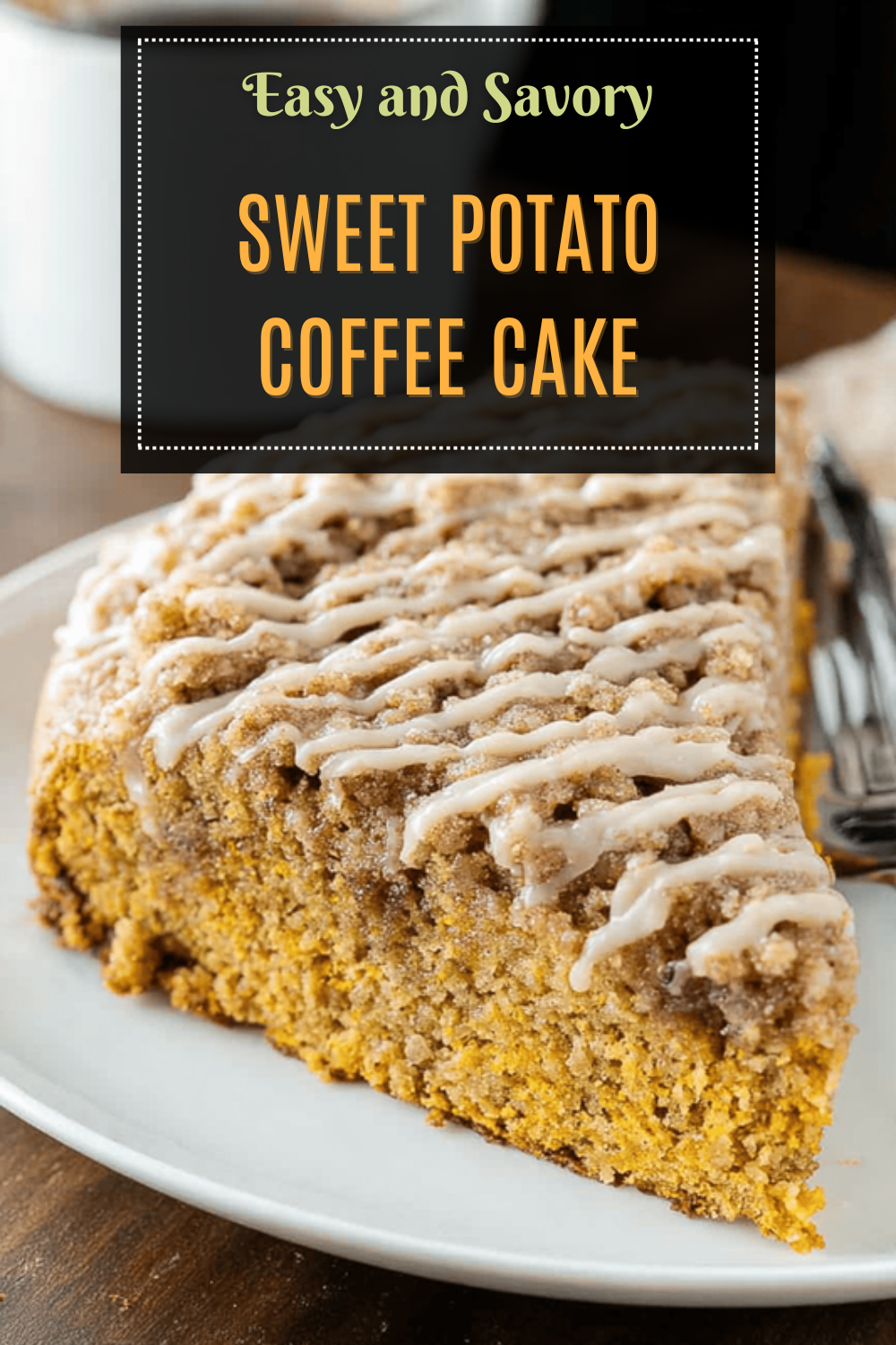 Sweet Potato Coffee Cake Recipe With Warm Cinnamon And Nutty Crumble 7 Sweet Potato Coffee Cake