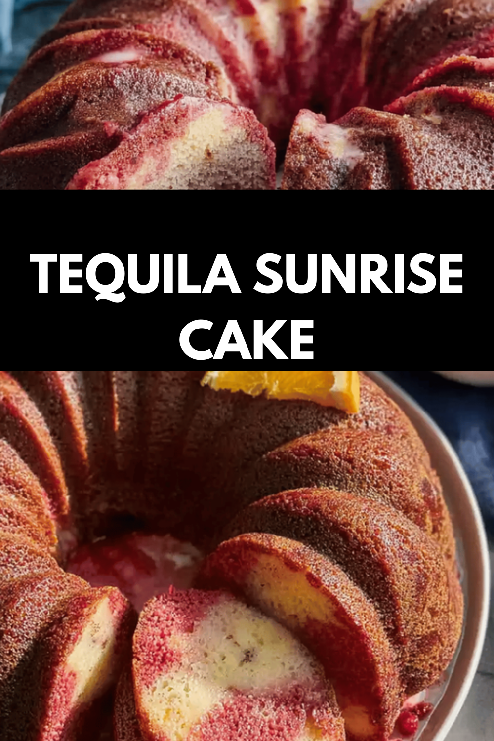 Tequila Sunrise Cake Recipe With Bright Citrus And Sweet Layers 6 Tequila Sunrise Cake