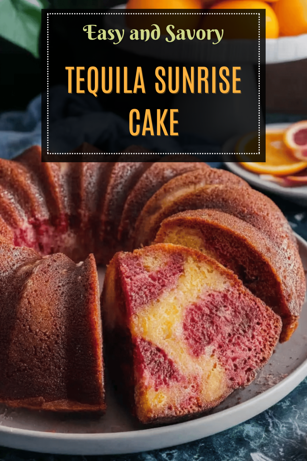 Tequila Sunrise Cake Recipe With Bright Citrus And Sweet Layers 7 Tequila Sunrise Cake