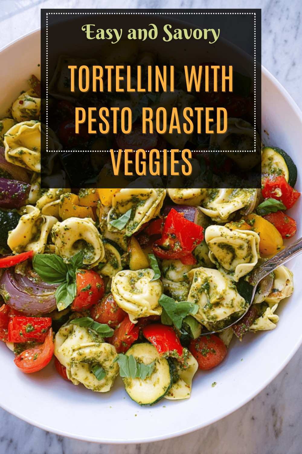 Tortellini With Pesto And Roasted Vegetables Recipe 7 Tortellini With Pesto Roasted Veggies