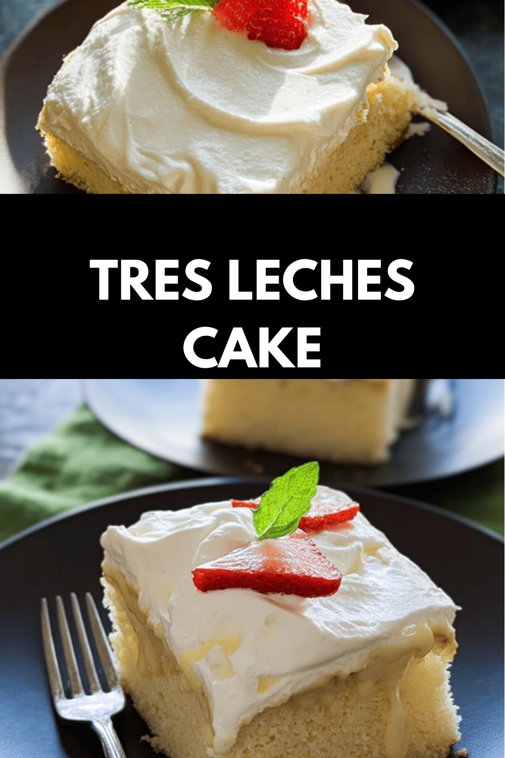 Tres Leches Cake Recipe With Creamy, Moist Milk Soaked Layers 6 Tres Leches Cake