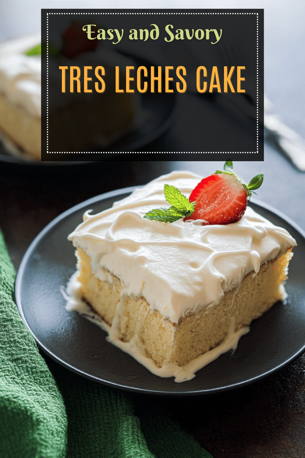 Tres Leches Cake Recipe With Creamy, Moist Milk Soaked Layers 7 Tres Leches Cake