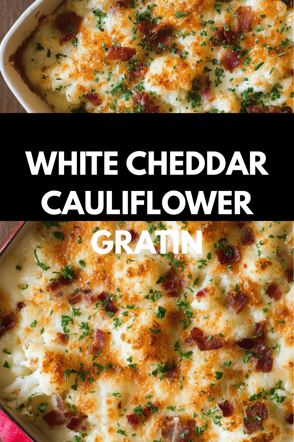 White Cheddar Cauliflower Gratin