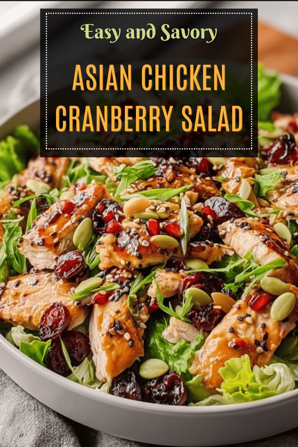 Asian Chicken Cranberry Salad With Fresh Greens And Tangy Dressing 7 Asian Chicken Cranberry Salad