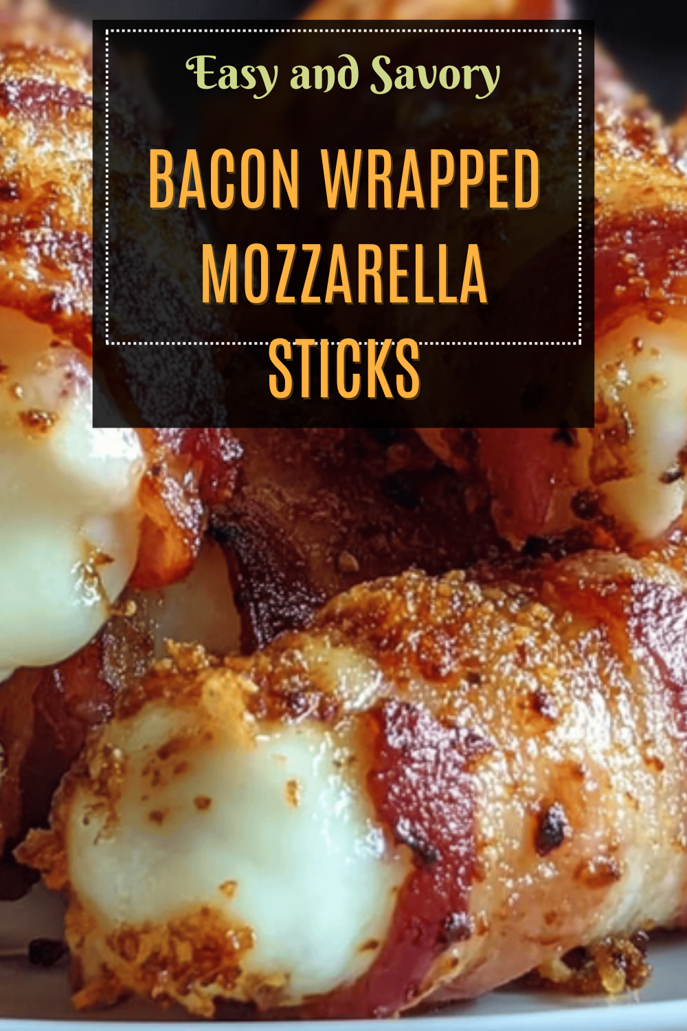Bacon Wrapped Mozzarella Sticks