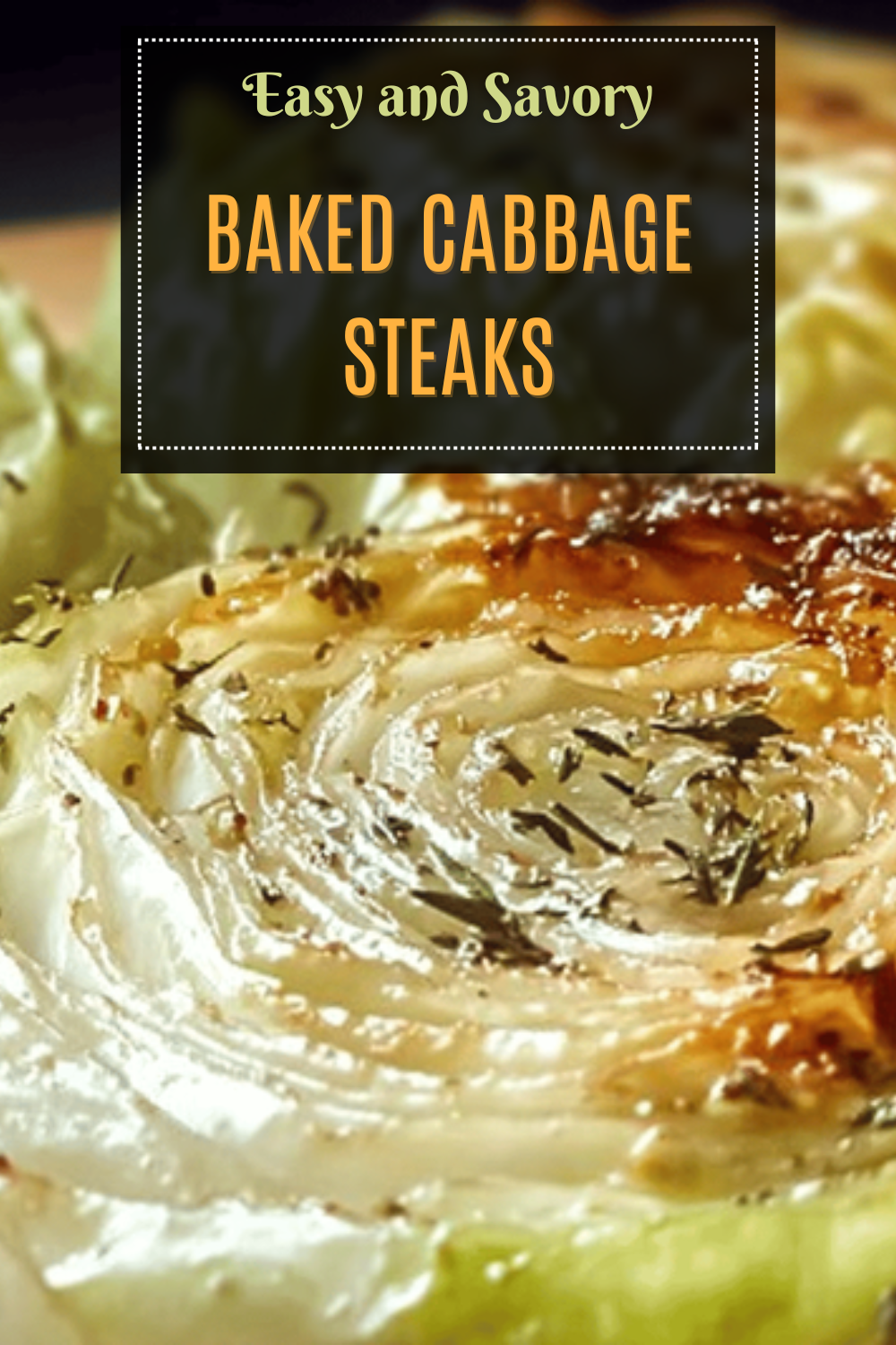 Baked Cabbage Steaks