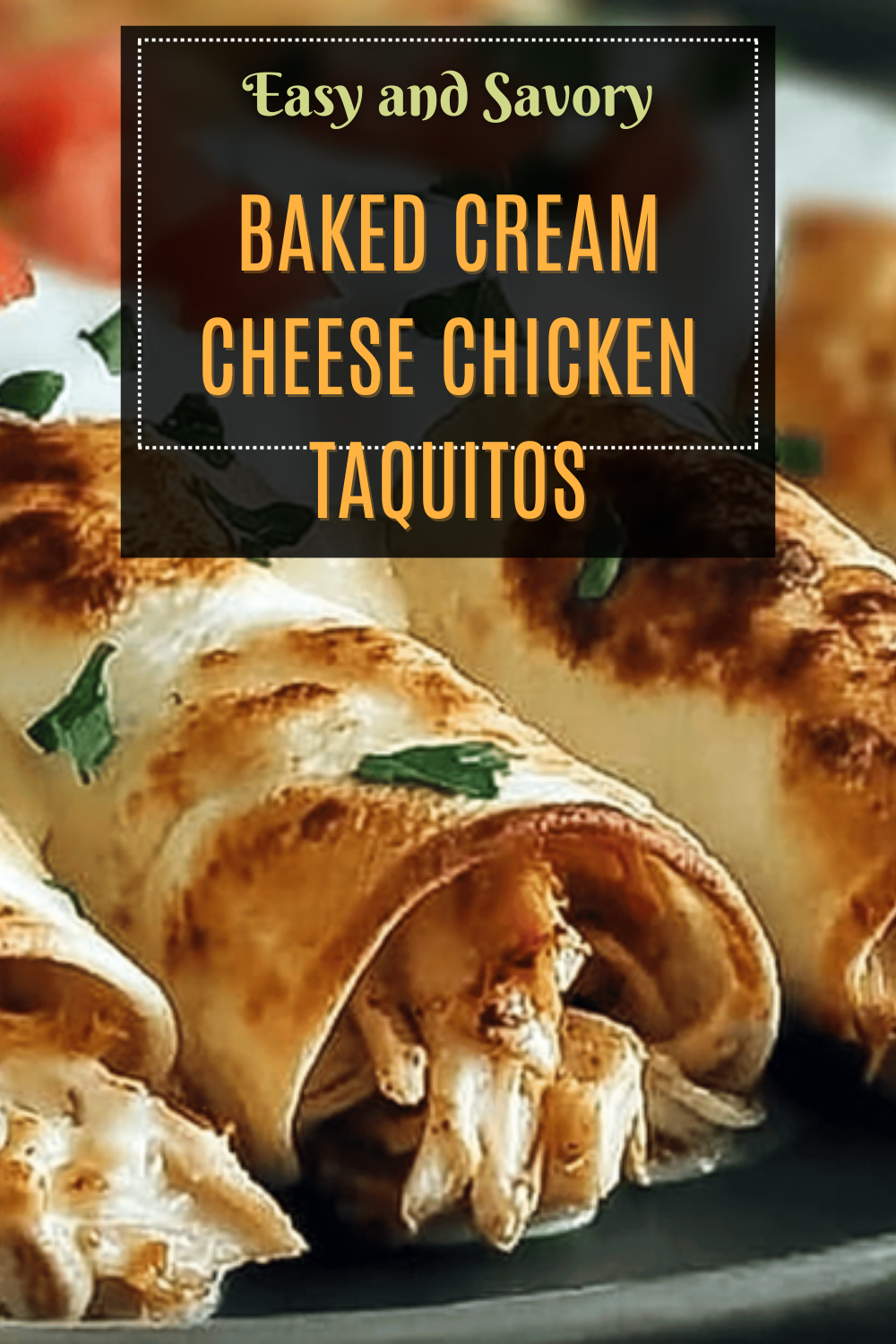 Baked Cream Cheese Chicken Taquitos Recipe For Easy Appetizers 7 Baked Cream Cheese Chicken Taquitos