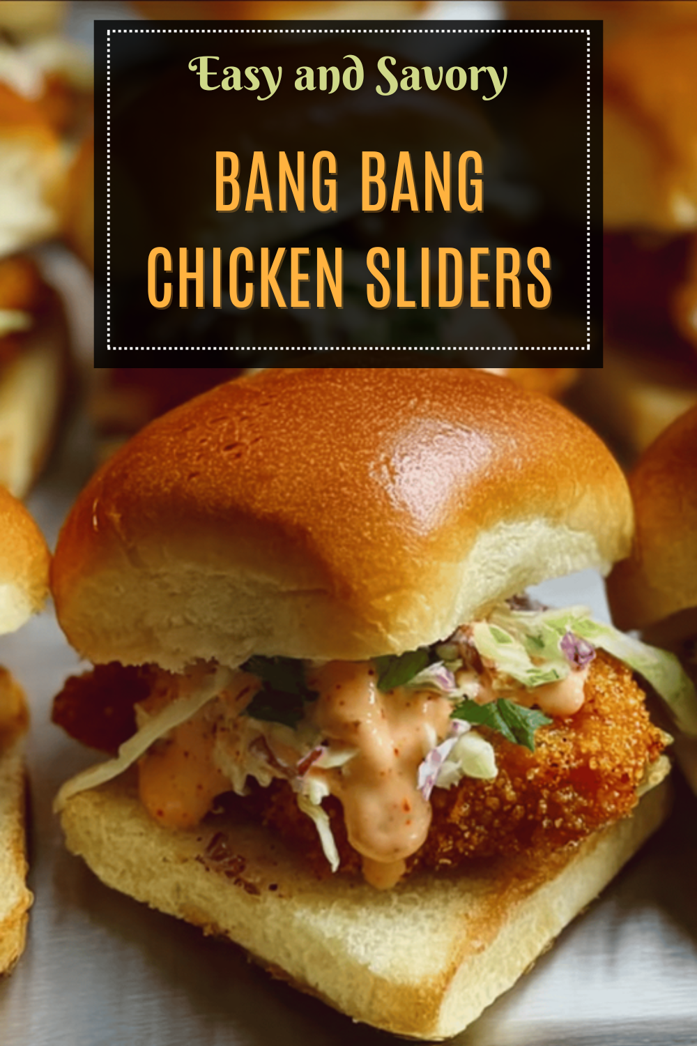 Bang Bang Chicken Sliders Recipe With Spicy Creamy Sauce 7 Bang Bang Chicken Sliders
