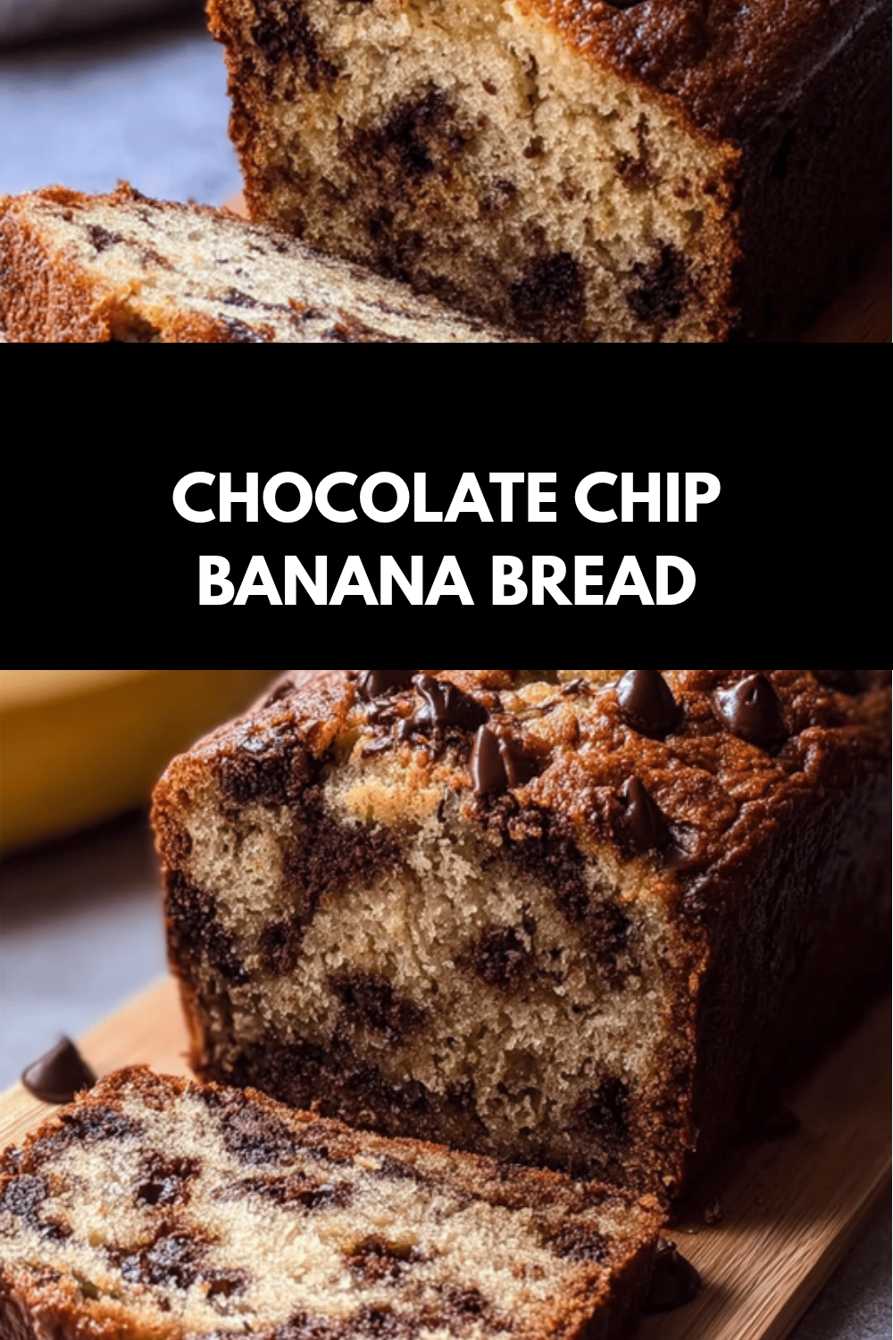 Chocolate Chip Banana Bread