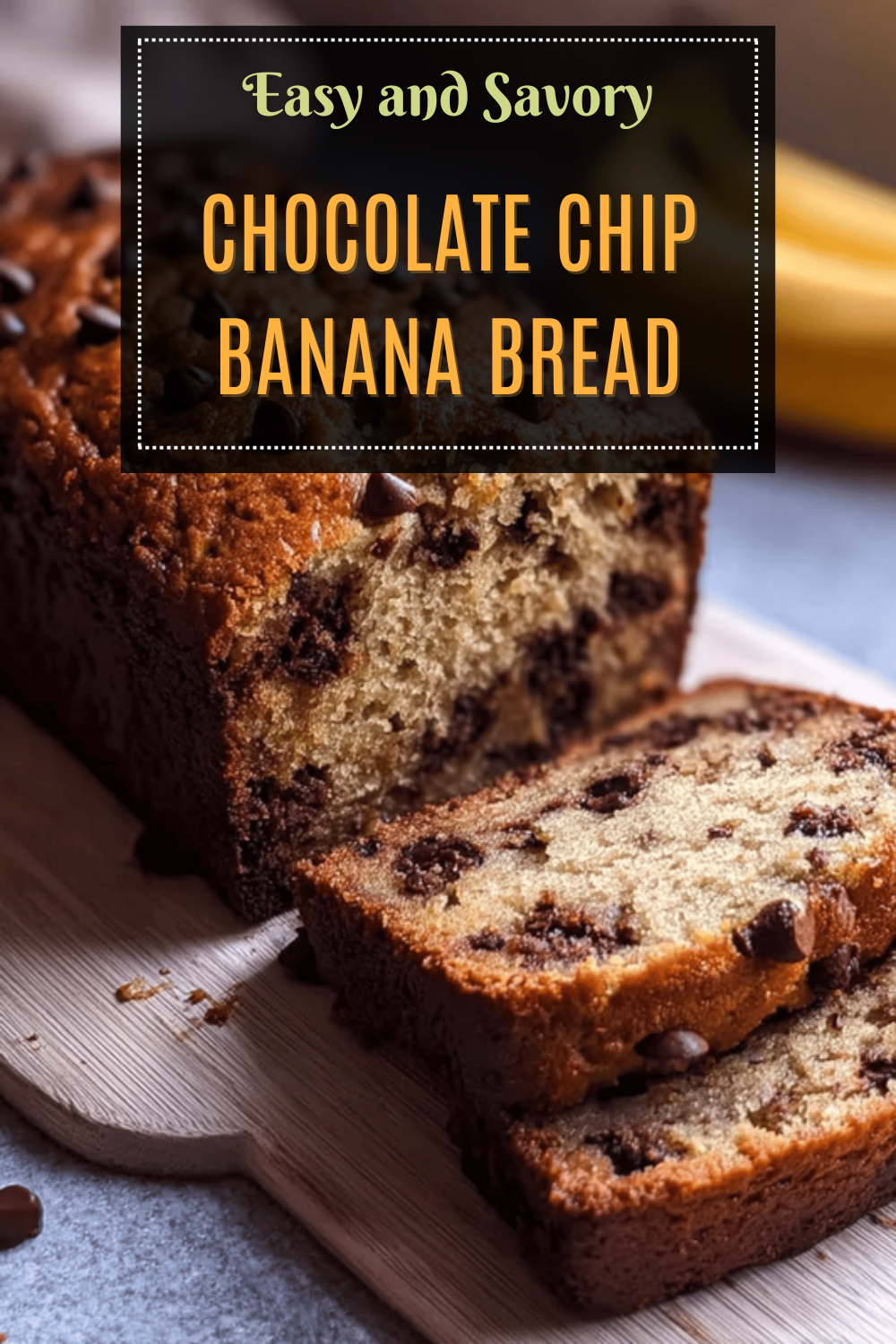 Chocolate Chip Banana Bread