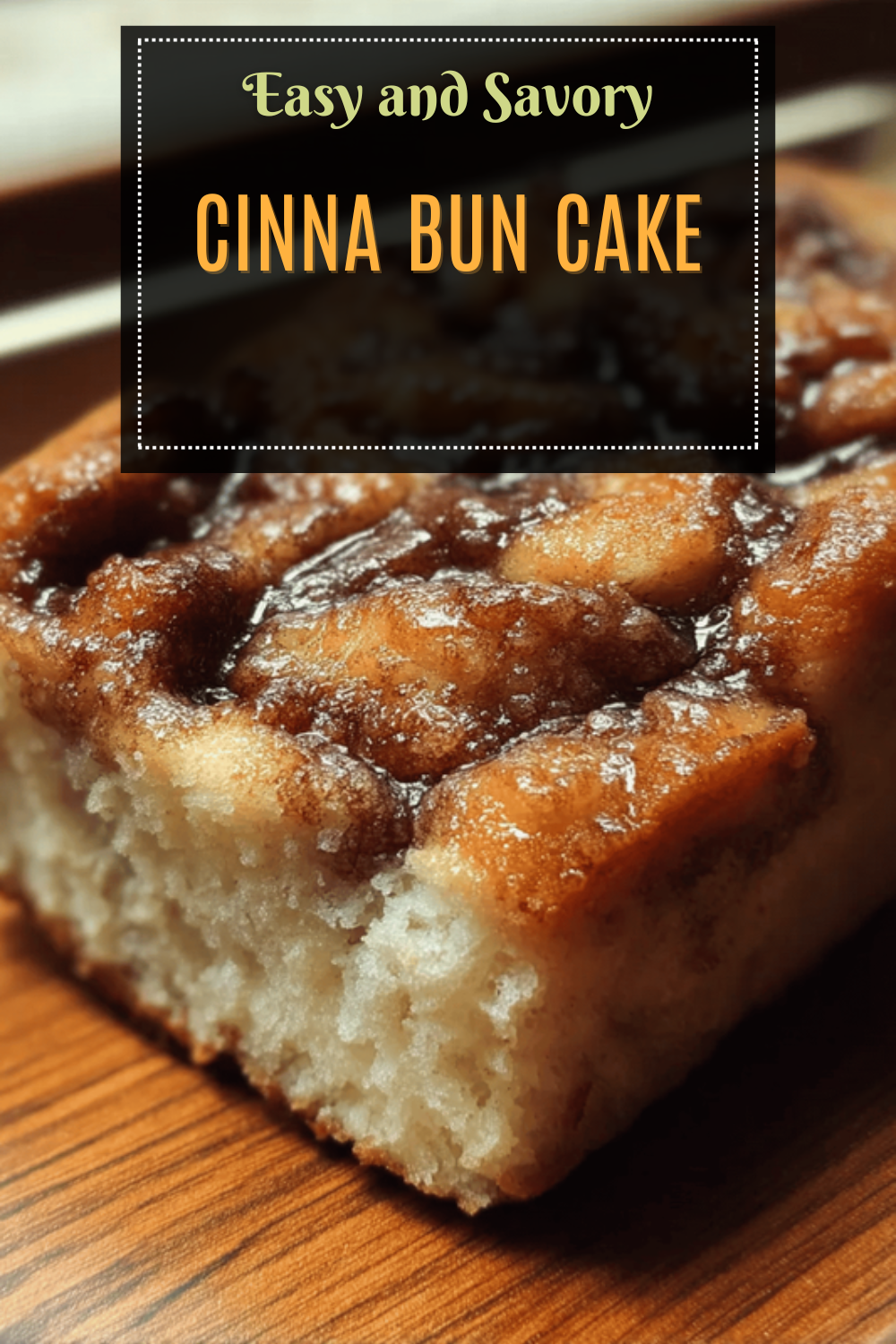Cinna-Bun Cake Recipe With Creamy Frosting And Soft Texture 7 Cinna Bun Cake