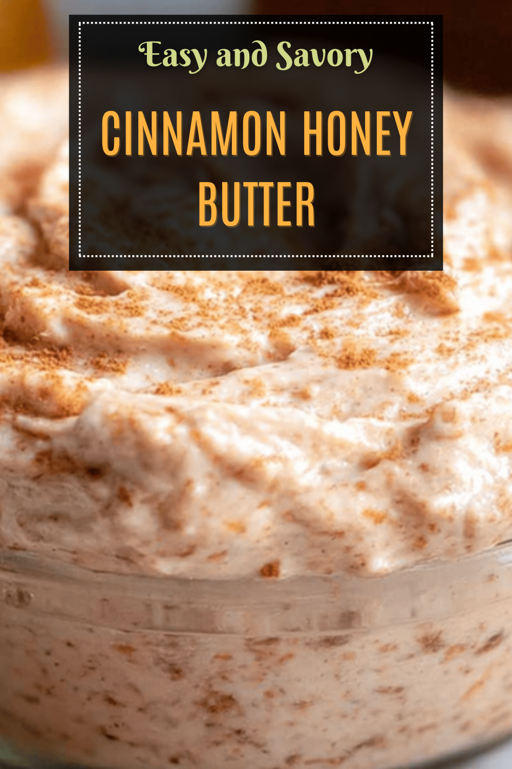 Cinnamon Honey Butter