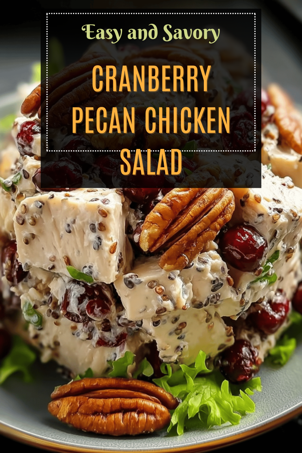 Cranberry Pecan Chicken Salad
