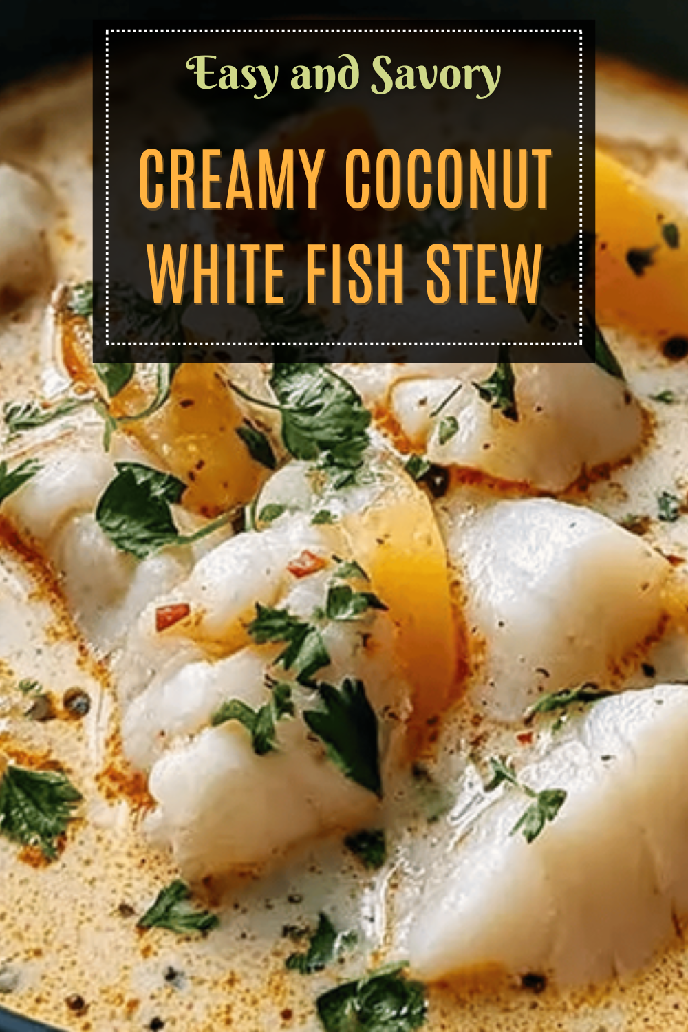 Creamy Seafood Stew With Coconut Milk And Fresh Herbs 7 Creamy Coconut White Fish Stew