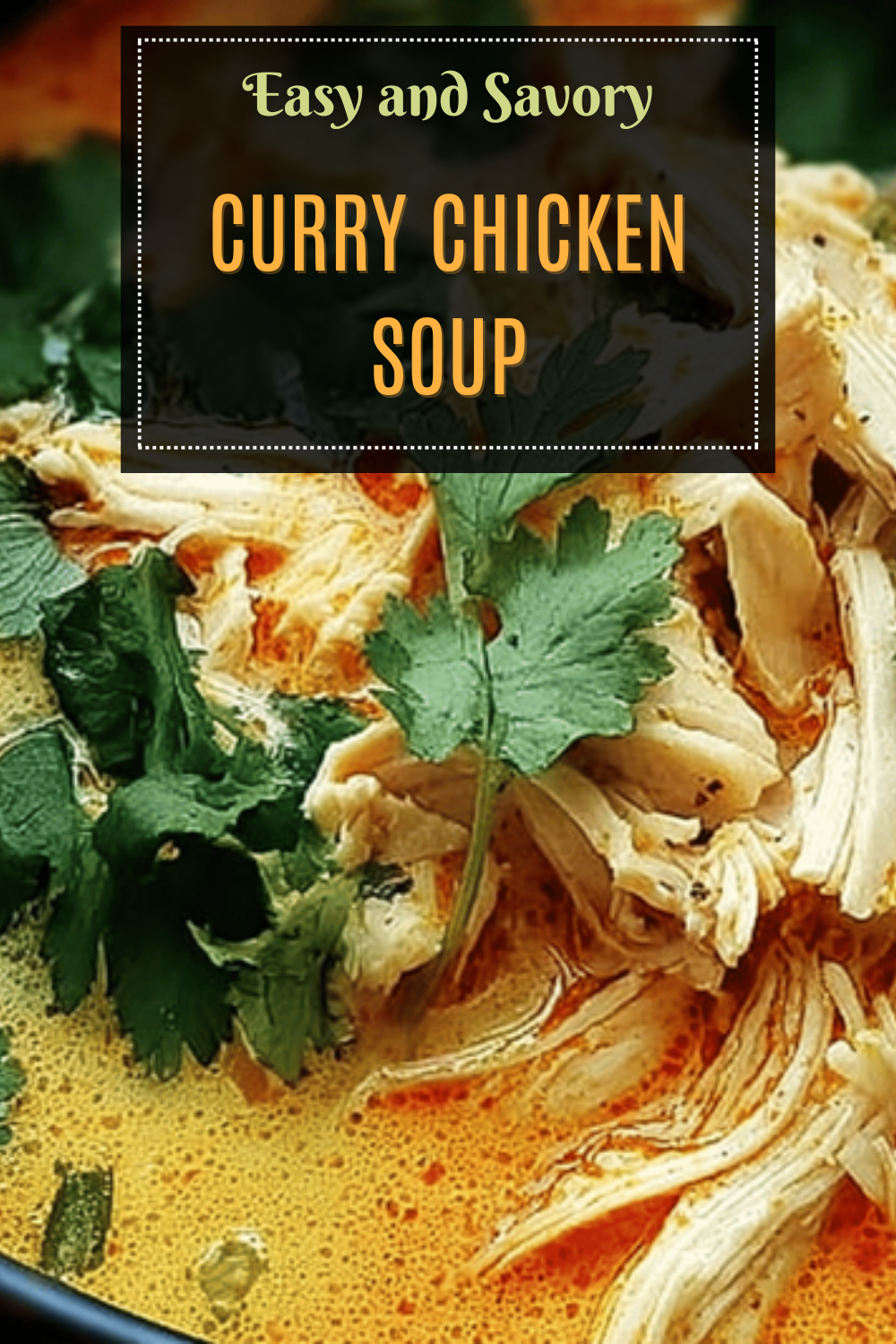 Easy Thai Chicken Curry Soup Recipe With Rich Flavors And Simple Ingredients 7 Curry Chicken Soup
