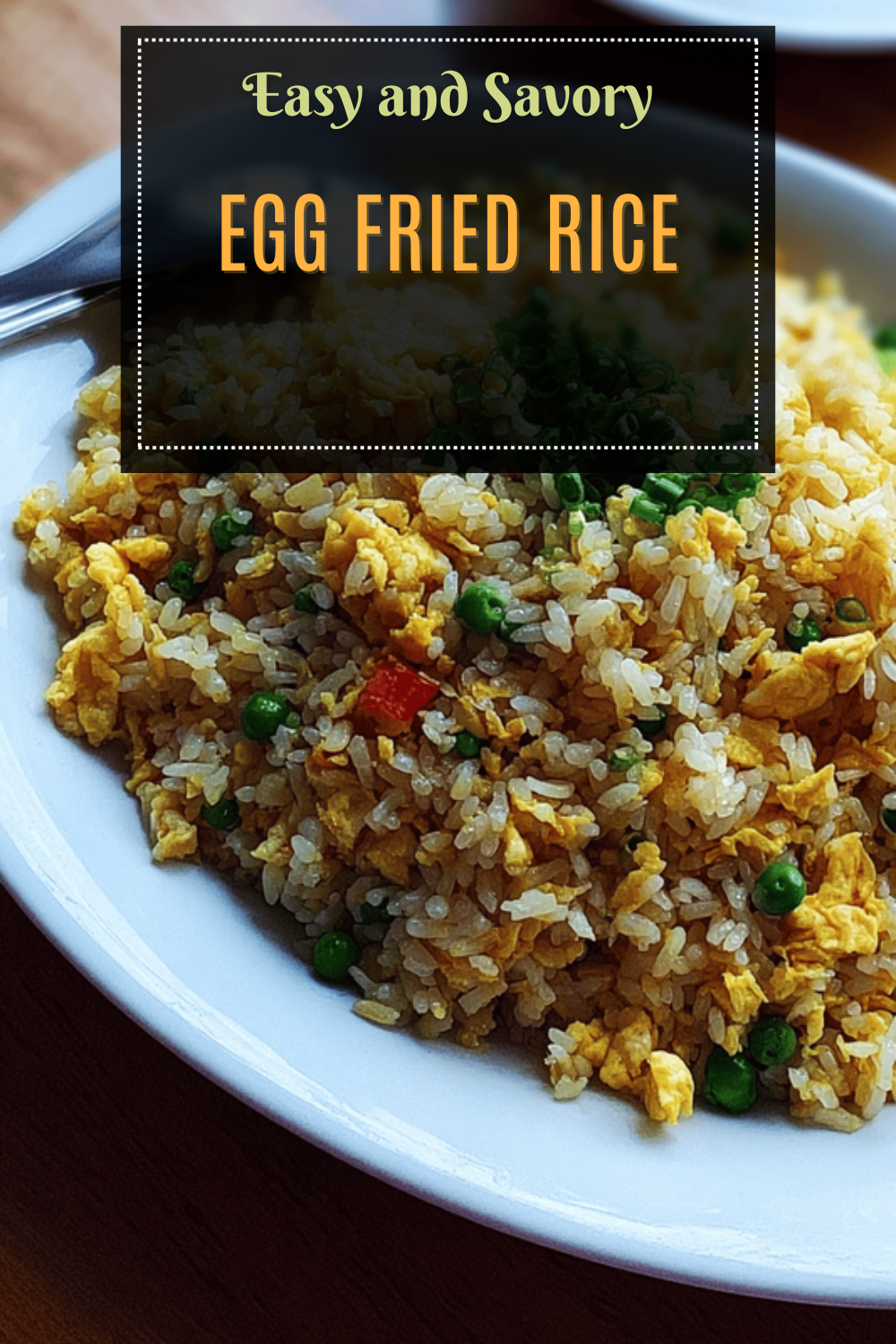 Egg Fried Rice Made Quick And Simple With Easy Steps 7 Egg Fried Rice