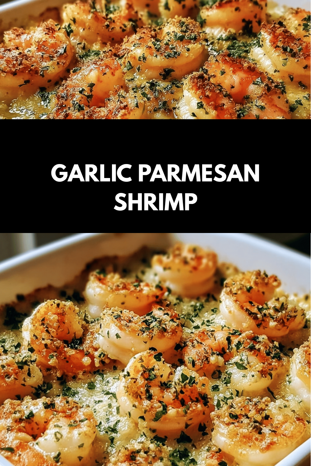 Garlic Parmesan Shrimp Recipe With Creamy Sauce And Fresh Herbs 6 Garlic Parmesan Shrimp