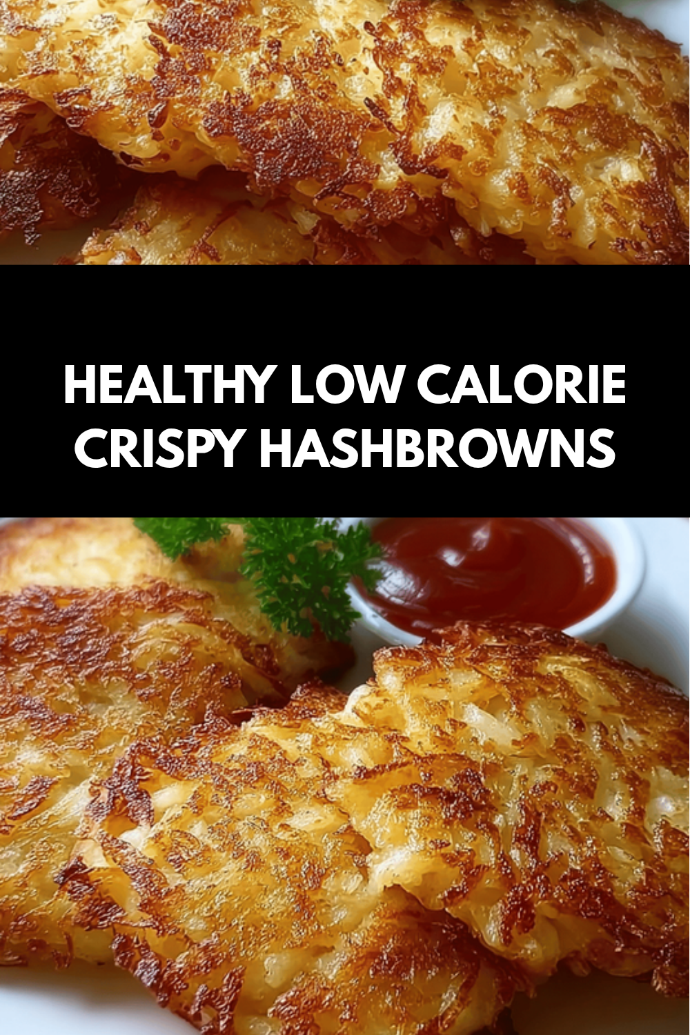 Healthy Hash Browns Recipes For Nutritious And Delicious Breakfasts 6 Healthy Low Calorie Crispy Hashbrowns