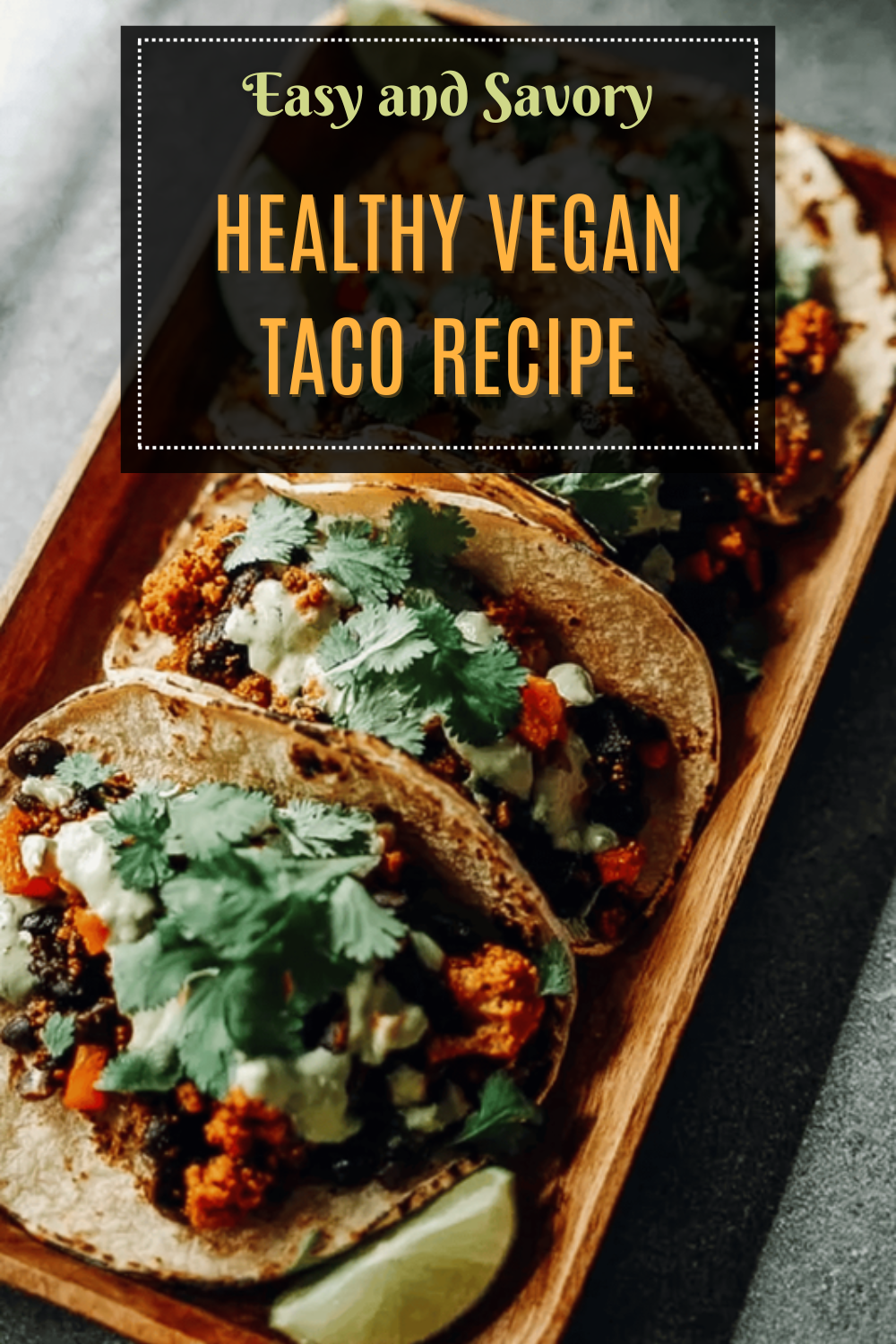Healthy Vegan Tacos Recipes For Delicious Plant-Based Meals 7 Healthy Vegan Taco Recipe