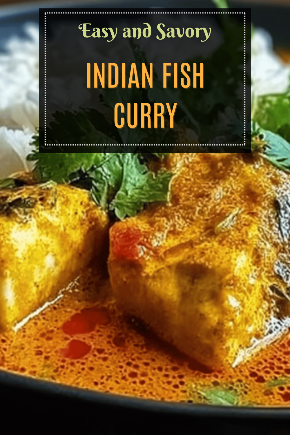 Fish Curry Recipe With Rich Indian Masala For Authentic Flavor 7 Indian Fish Curry