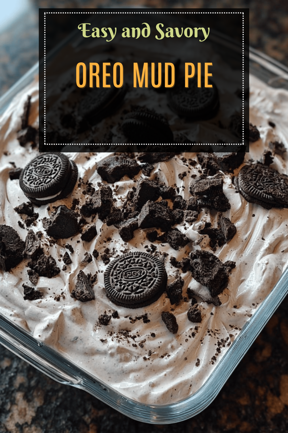 No Bake Oreo Mud Pie Recipe With Creamy Filling And Crunchy Crust 7 Oreo Mud Pie
